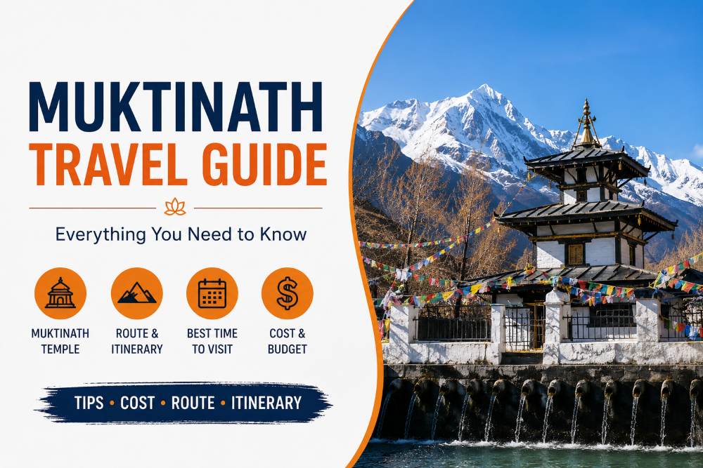 Complete Muktinath Travel Guide: Best Time, Cost, Route & Itinerary (2026/27)